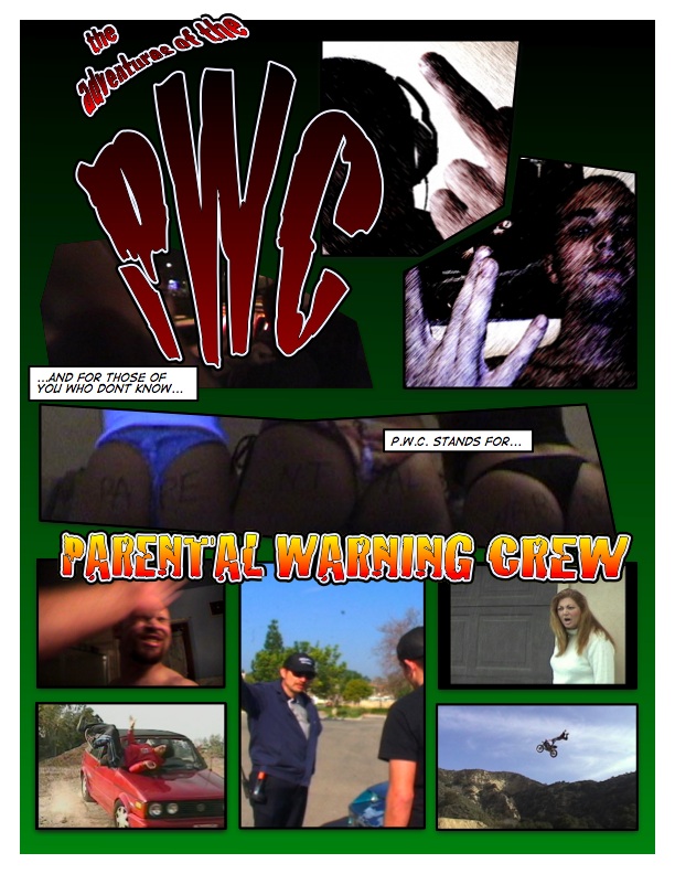 PWC- Parental Warning Crew